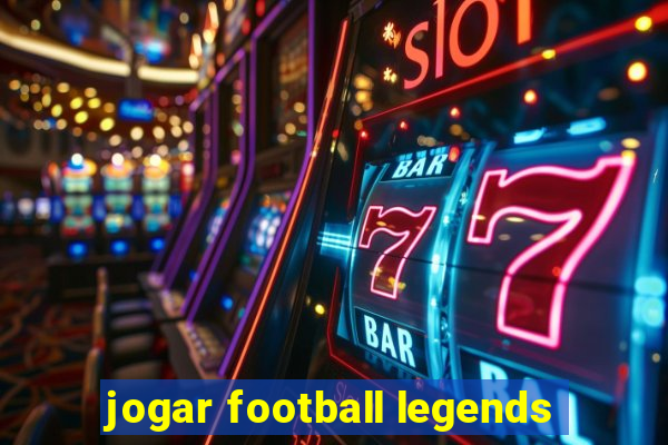 jogar football legends